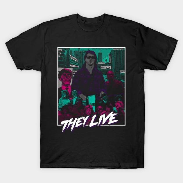 They Live T-Shirt by WithinSanityClothing